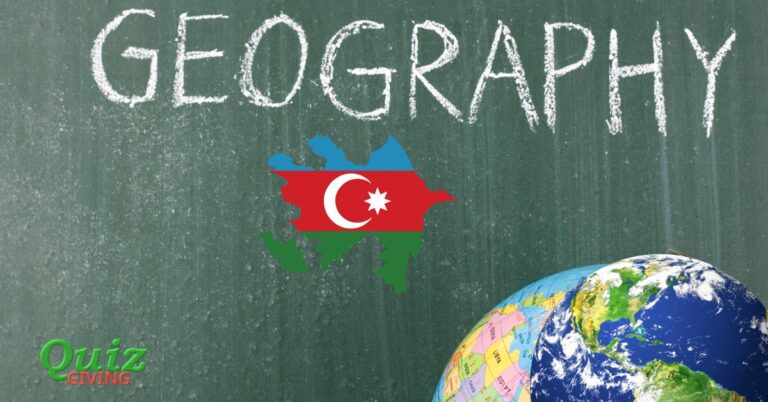 Quiz Giving - Azerbaijan Geography Quiz