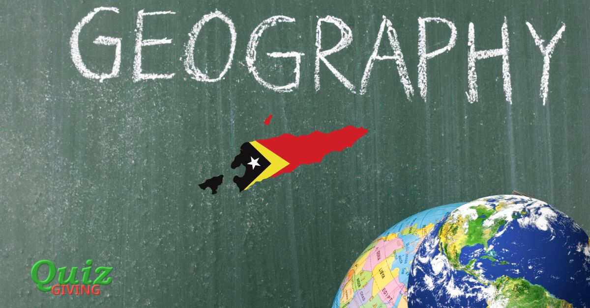 Quiz Giving - East Timor Geography Quiz