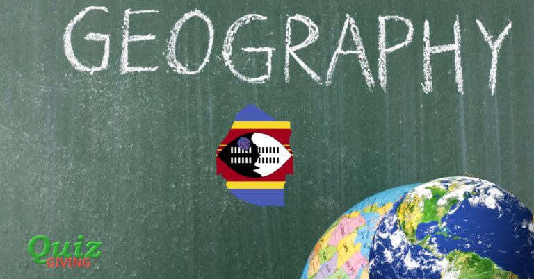 Quiz Giving - Eswatini Geography Quiz