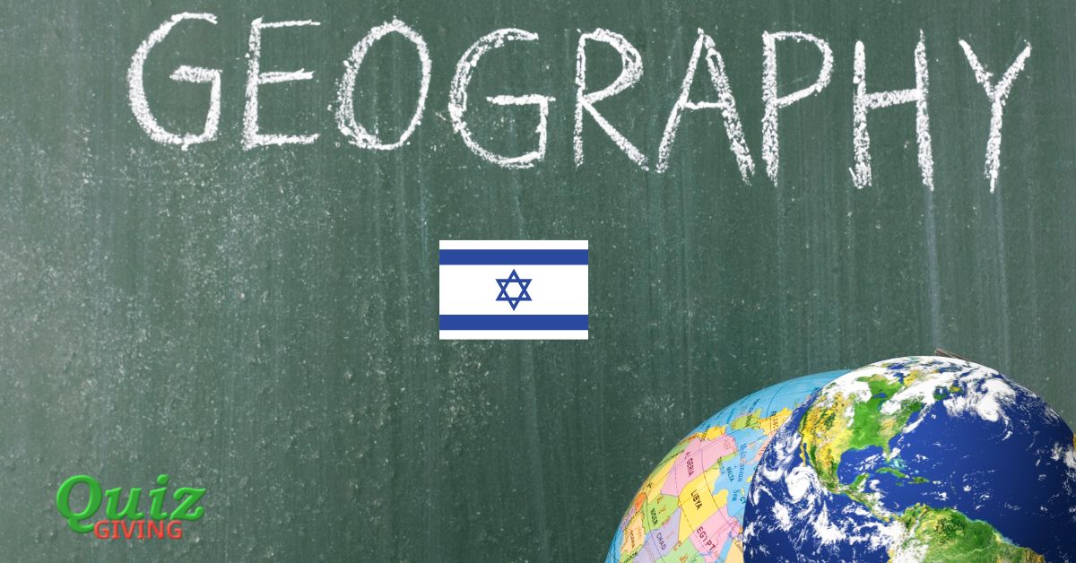 Quiz Giving - Israel Geography Quiz