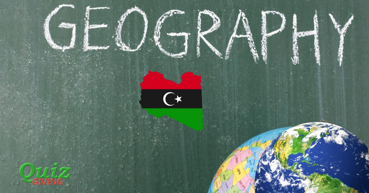 Quiz Giving - Libya Geography Quiz