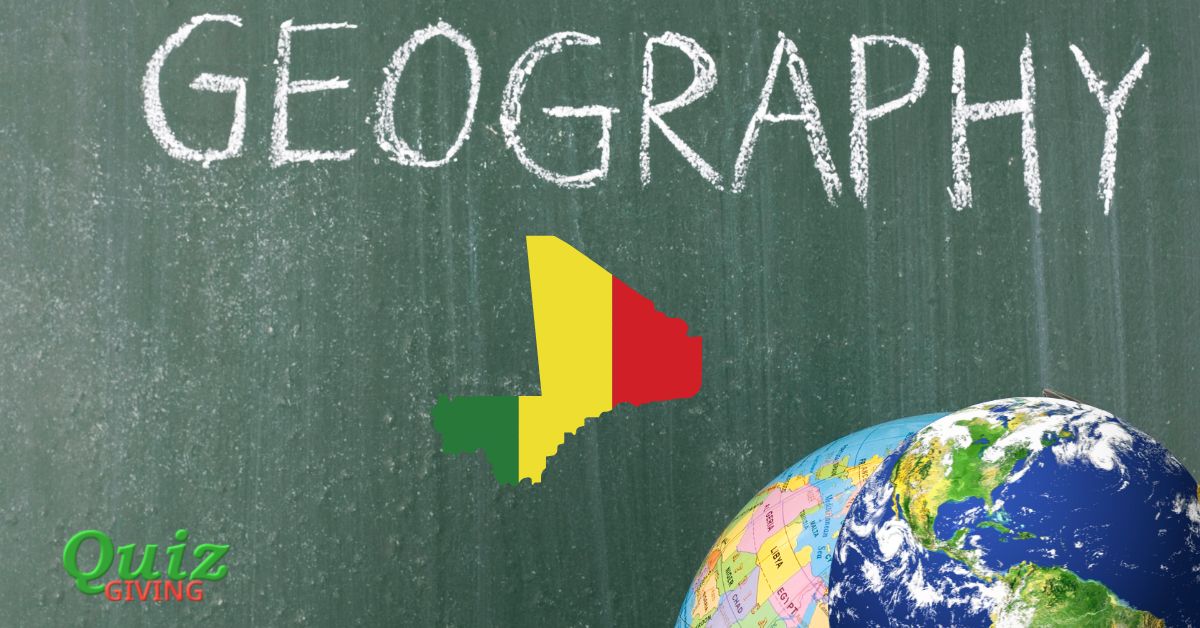 Quiz Giving - Mali Geography Quiz