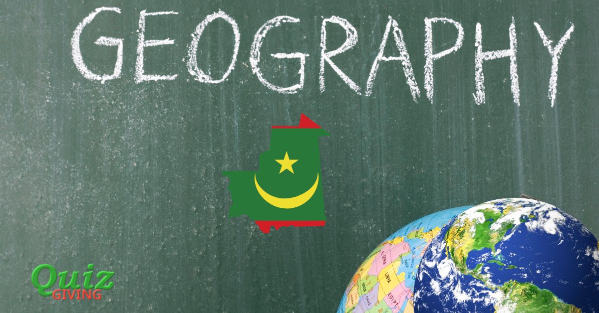 Quiz Giving - Mauritania Geography Quiz