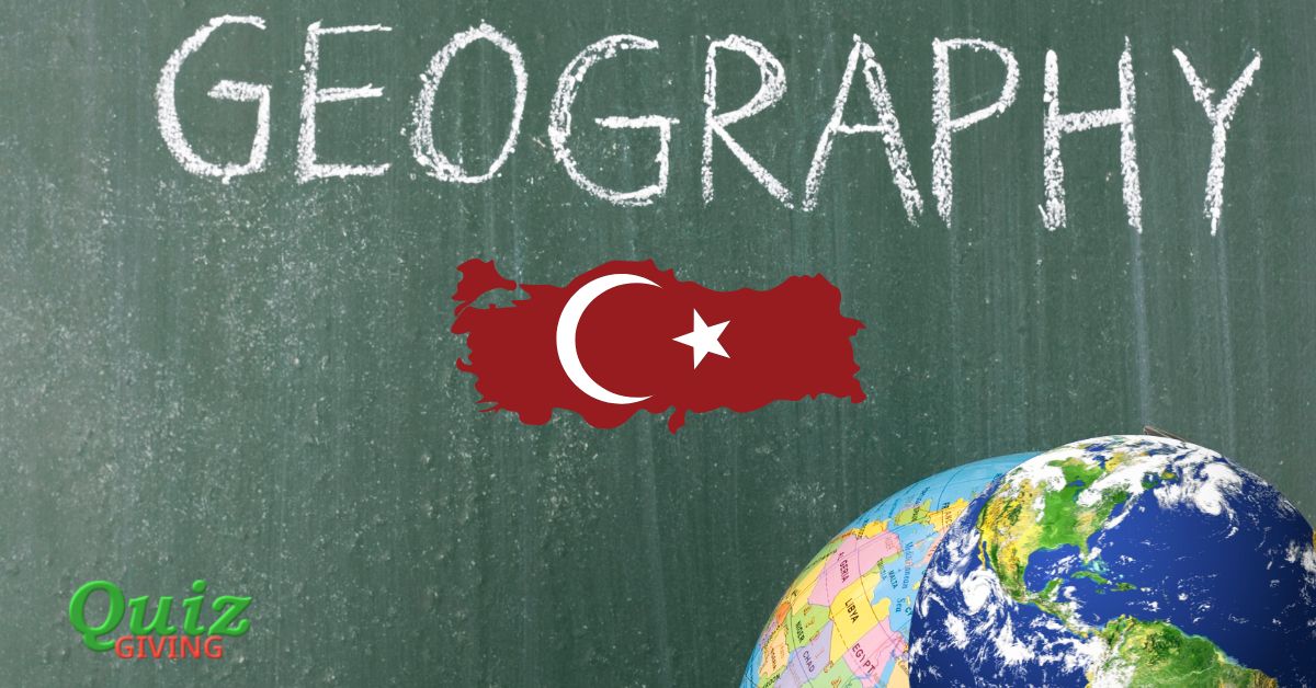 Quiz Giving - Turkey Geography Quiz