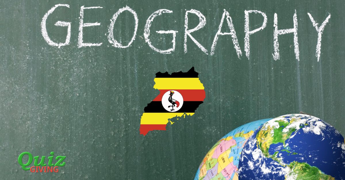 Quiz Giving - Uganda Geography Quiz