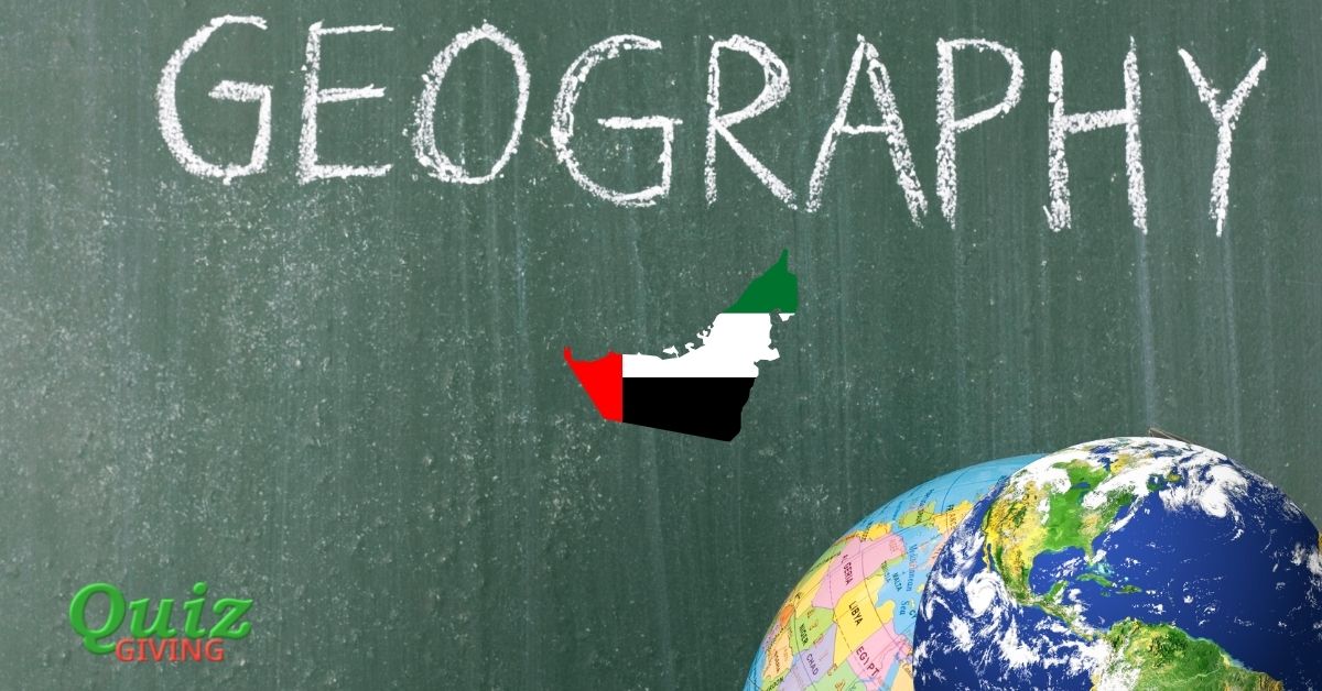 Quiz Giving - United Arab Emirates Geography Quiz