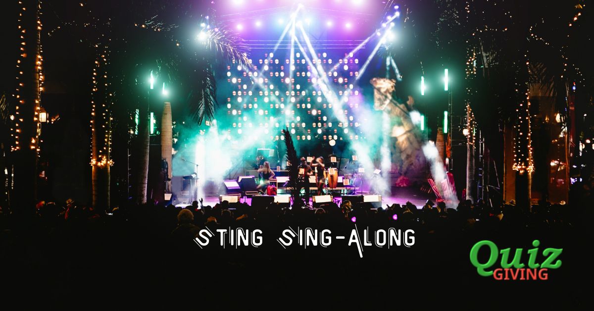 Quiz Giving - Music Trivia - Sting Sing-Along The Riveting Sting Quiz!
